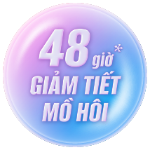 48 giờ giảm tiết mồ hôi
